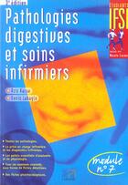 Couverture du livre « Pathologie digestive et soins infirmiers 3eme edition (3e édition) » de Labayle aux éditions Lamarre