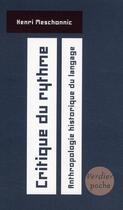 Couverture du livre « Critique du rythme » de Henri Meschonnic aux éditions Verdier