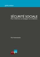 Couverture du livre « Sécurité sociale pour s'informer » de Paul Vandenabeele aux éditions Cci De Liege Edipro