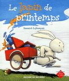 Couverture du livre « Le lapin de printemps » de Yannick Lefrancois aux éditions Bastberg