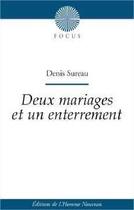 Couverture du livre « Deux mariages et un enterrement » de Denis Sureau aux éditions L'homme Nouveau