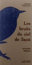 Couverture du livre « Les bruits du ciel de Saou » de Fernand Deroussen et Nicolas Vincent Martin et Quentin Preaud aux éditions Draw-draw