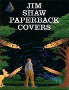 Couverture du livre « Jim Shaw : paperback covers » de Shaw Jim aux éditions Jrp / Ringier