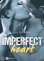Couverture du livre « Imperfect Heart » de Lil Evans aux éditions Addictives ? Luv