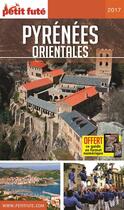 Couverture du livre « Pyrénées orientales (édition 2017) » de  aux éditions Le Petit Fute