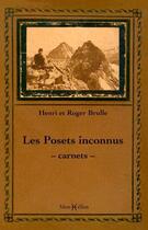 Couverture du livre « Les posets inconnus : carnets » de Roger Brulle et Henri Brulle aux éditions Monhelios