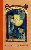 Couverture du livre « The Hostile Hospital ; Series of Unfortunate Events » de Lemony Snicket aux éditions Harper Collins Usa