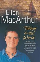 Couverture du livre « Taking on the World » de Mac Arthur Ellen aux éditions Penguin Books Ltd Digital