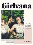 Couverture du livre « Girlvana » de Maz Ally aux éditions Random House Us