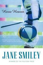 Couverture du livre « Horse Heaven » de Jane Smiley aux éditions Epagine