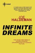 Couverture du livre « Infinite Dreams » de Joe Haldeman aux éditions Orion Digital