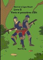 Couverture du livre « Vents et poussieres d'elti » de Granig Mael aux éditions Lulu