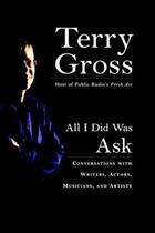 Couverture du livre « All I Did Was Ask » de Gross Terry aux éditions Hyperion
