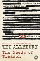 Couverture du livre « The Seeds of Treason » de Ted Allbeury aux éditions Hodder And Stoughton Digital
