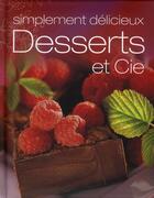 Couverture du livre « Desserts et cie » de  aux éditions Parragon