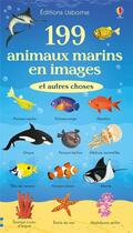 Couverture du livre « 199 animaux marins en images » de Hannah Watson et Niiki Dyson aux éditions Usborne