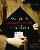 Couverture du livre « Swayne's Advanced Degree in Hold'em » de Charley Swayne et Nikki Stafford aux éditions Ecw Press