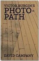 Couverture du livre « Victor Burgin's photopath » de David Campany aux éditions Mack Books