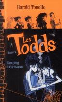Couverture du livre « Les Todds t.3 ; camping à Cormoran » de Harald Tonollo aux éditions Hachette Romans