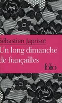 Couverture du livre « Un long dimanche de fiançailles » de Sebastien Japrisot aux éditions Folio