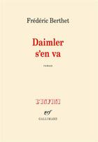 Couverture du livre « Daimler s'en va ; l'infini » de Frederic Berthet aux éditions Gallimard
