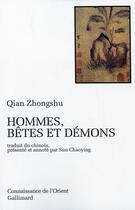 Couverture du livre « Hommes, bêtes et démons » de Zhong Shu Qian aux éditions Gallimard
