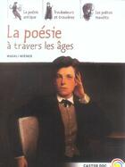 Couverture du livre « La poésie à travers les âges » de Magali Wiener aux éditions Pere Castor