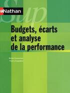 Couverture du livre « Budgets, écarts et analyse de la performance (édition 2011) » de Michel Coucoureux aux éditions Nathan