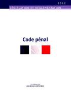 Couverture du livre « Code penal » de  aux éditions Direction Des Journaux Officiels