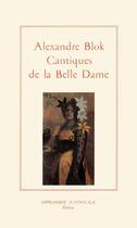 Couverture du livre « Cantiques de la belle dame » de Alexandre Blok aux éditions Actes Sud