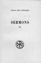 Couverture du livre « Sermons t.3 » de Issac De L'Etoile aux éditions Cerf