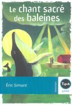 Couverture du livre « Le chant sacré des baleines » de Eric Simard aux éditions Magnard