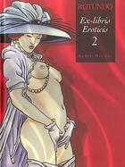 Couverture du livre « Ex-libris eroticis t.2 » de Massimo Rotundo aux éditions Drugstore
