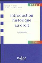 Couverture du livre « Introduction Historique Au Droit » de Andre Castaldo aux éditions Dalloz