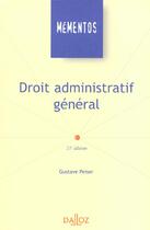 Couverture du livre « Droit Administratif General ; 21e Edition » de Gustave Peiser aux éditions Dalloz