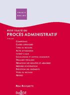 Couverture du livre « Petit traité du procès administratif (3e édition) » de Remi Rouquette aux éditions Dalloz
