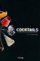 Couverture du livre « Cocktails ! Le grand mix des barmen français » de Brissaud Sophie aux éditions Solar