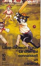 Couverture du livre « Le chat qui connaissait un cardinal » de Lilian Jackson Braun aux éditions 10/18