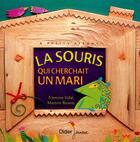 Couverture du livre « La souris qui cherchait un mari - poche » de Vidal/Bourre aux éditions Didier Jeunesse