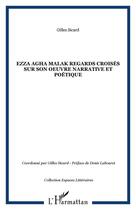 Couverture du livre « Ezza Agha Malak regards croisés sur son oeuvre narrative et poétique » de  aux éditions Editions L'harmattan