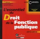 Couverture du livre « Essentiel du droit de la fonction publique, 7eme edition (l') » de Emmanuel Aubin aux éditions Gualino