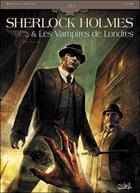 Couverture du livre « Sherlock Holmes et les vampires de Londres Tome 1 ; l'appel du sang » de Sylvain Cordurie et Lacie aux éditions Soleil
