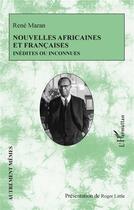 Couverture du livre « Nouvelles africaines et francaises inédites ou inconnues » de Rene Maran aux éditions L'harmattan