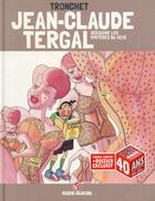 Couverture du livre « Jean-Claude Tergal t.5 ; découvre les mystères du sexe » de Tronchet aux éditions Fluide Glacial