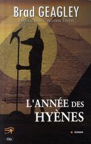 Couverture du livre « L'année des hyènes » de Brad Geagley aux éditions City