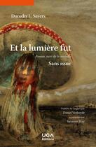 Couverture du livre « Et la lumière fut ; Sans issue » de Dorothy Leigh Sayers aux éditions Uga Éditions