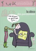 Couverture du livre « La déco des paresseuses » de Cruse-S+Dominguez-C aux éditions Marabout