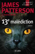 Couverture du livre « Women's murder club Tome 13 : 13e malédiction » de James Patterson et Maxine Paetro aux éditions Lattes