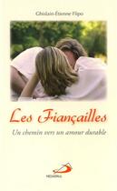 Couverture du livre « Les fiançailles ; un chemin vers un amour durable » de  aux éditions Mediaspaul