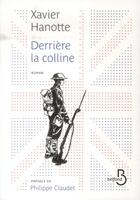 Couverture du livre « Derrière la colline » de Xavier Hanotte aux éditions Belfond